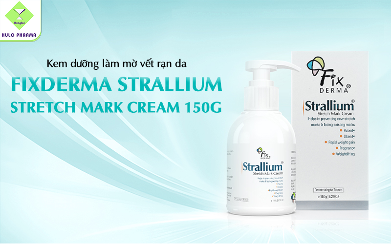 Kem dưỡng làm mờ vết rạn da Fixderma Strallium Stretch Mark Cream 150g