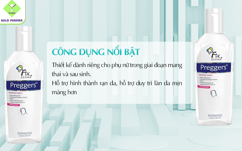 Công dụng của Fixderma Preggers Elasticity Lotion