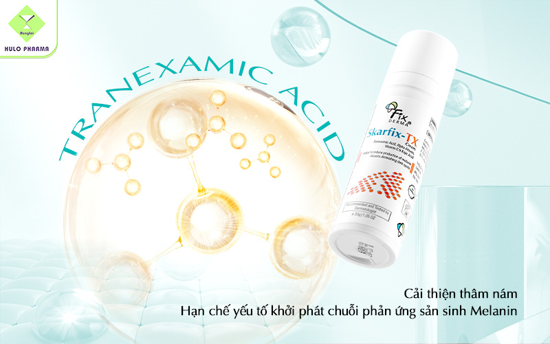 Tranexamic Acid là hoạt chất tiêu chuẩn vàng trong cải thiện thâm nám