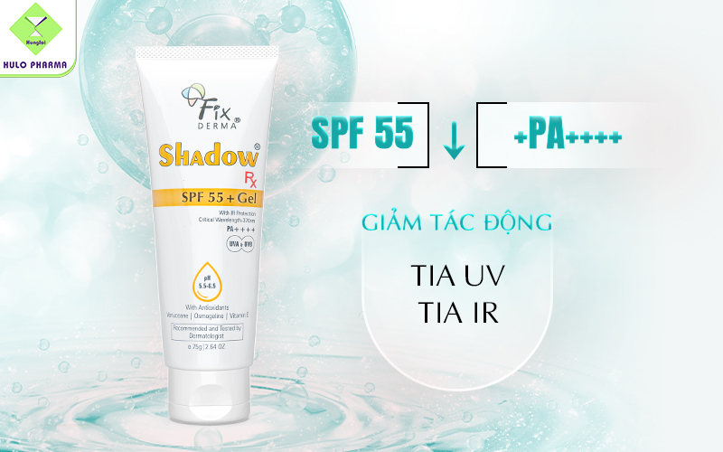 Fixderma Shadow SPF 55+ Gel mang lại nhiều lợi ích, ưu điểm nổi bật