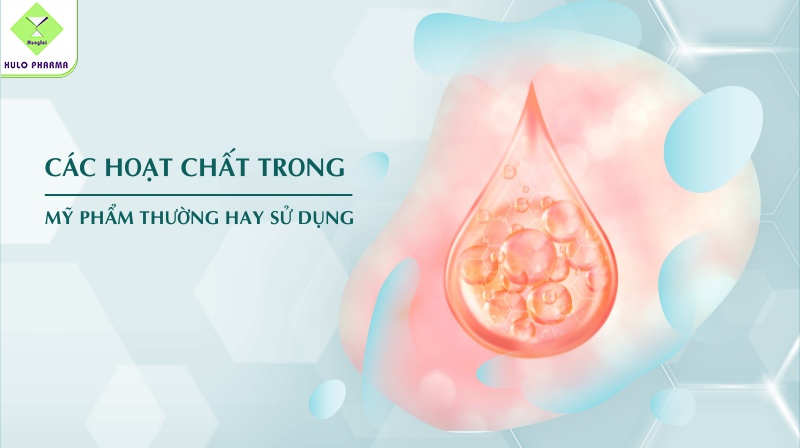 các hoạt chất trong mỹ phẩm