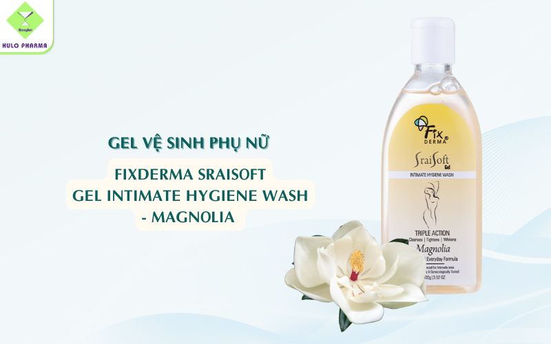 Gel Vệ Sinh Phụ Nữ Fixderma Sraisoft Gel Intimate Hygiene Wash - Magnolia 
