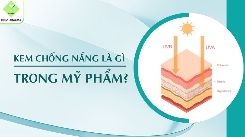 Kem Chống Nắng Là Gì Trong Mỹ Phẩm? 
