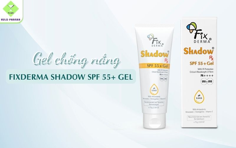 Gel chống nắng Fixderma hỗ trợ làm giảm dấu hiệu lão hóa Fixderma Shadow SPF 55+