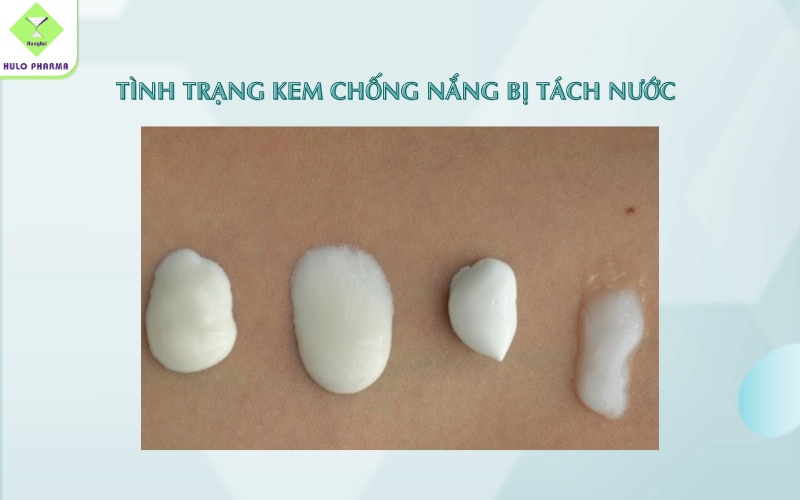 Kem chống nắng bị tách nước là tình trạng thường gặp