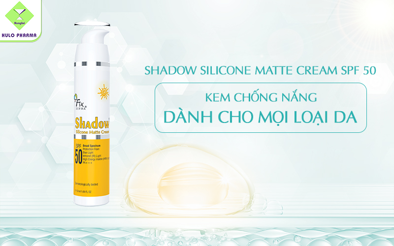 Kem chống nắng Shadow Silicone Matte Cream SPF 50