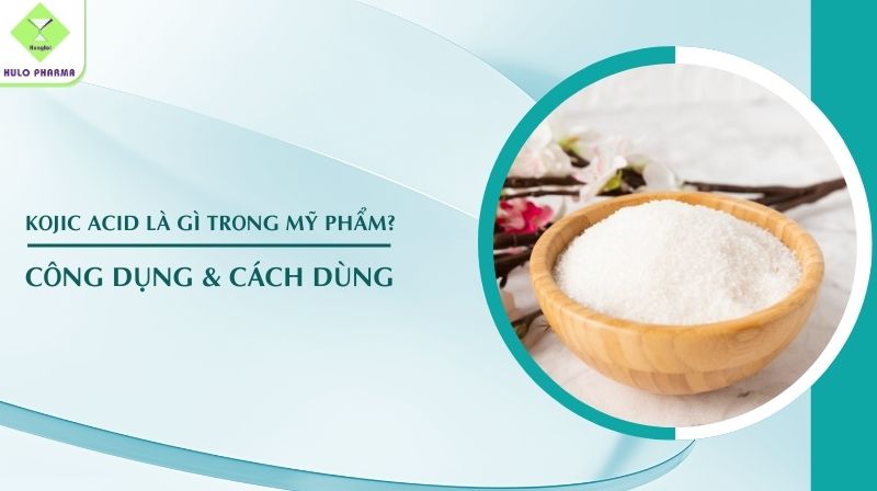 kojic acid là gì trong mỹ phẩm