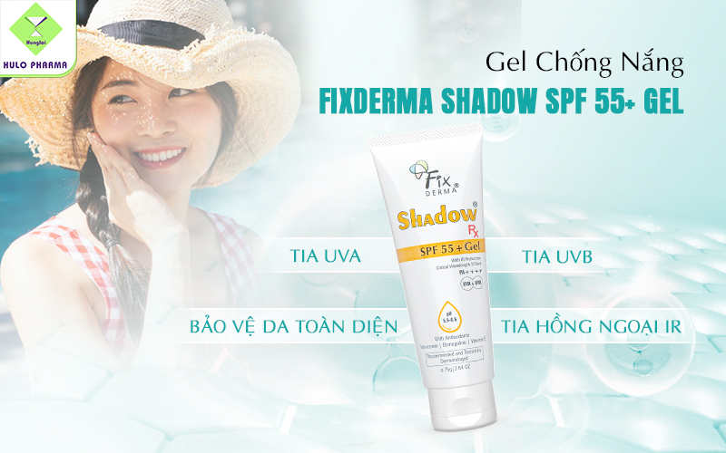 Gel chống nắng hỗ trợ giảm dấu hiệu lão hóa Fixderma Shadow SPF 55+ Gel