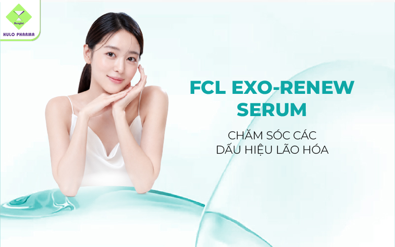 Công dụng của FCL Exo-Renew Serum