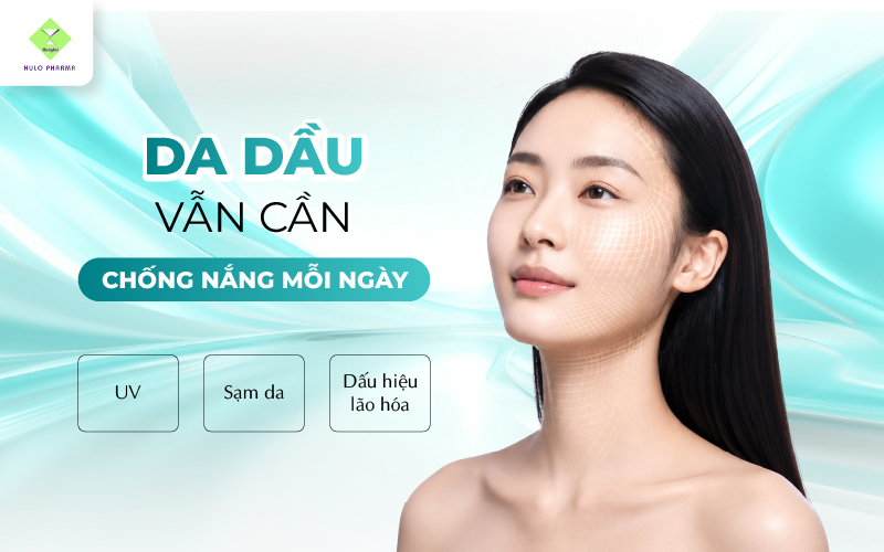 Kem chống nắng cho da dầu bảo vệ da trước tia UV