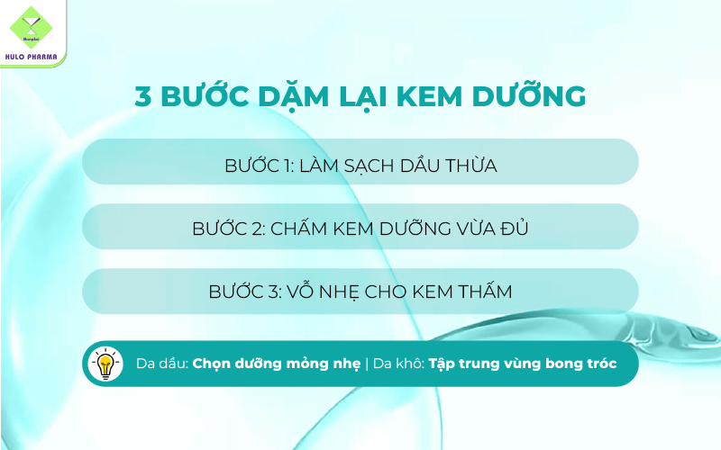 3 bước dặm lại kem dưỡng giữa ngày.