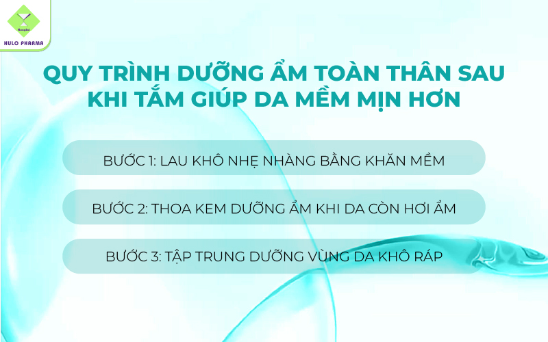 Quy trình dưỡng ẩm toàn thân sau khi tắm giúp da mềm mịn hơn